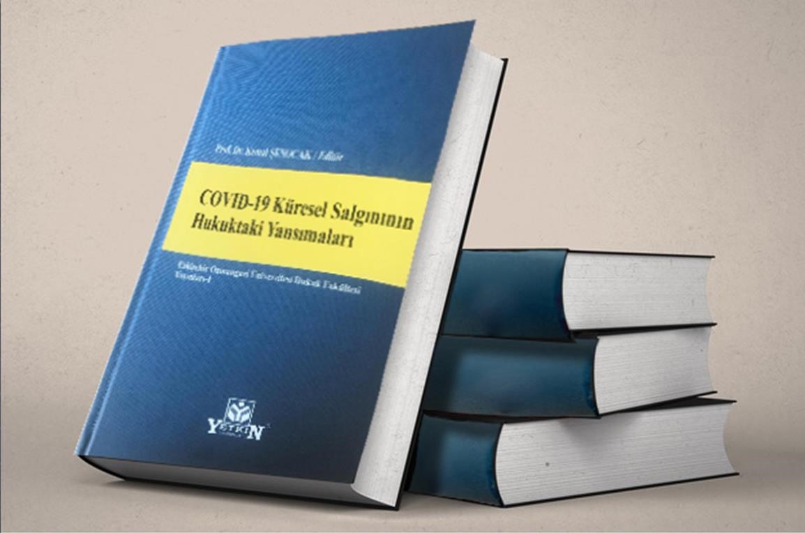 ESOGÜ Hukuk Fakültesinin İlk Yayını Raflarda Yerini Aldı